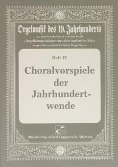 Choralvorspiele der Jahrhundertwende 