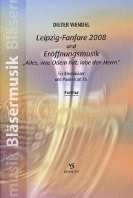 Leipzig-Fanfare 2008 und Eröffnungsmusik 
