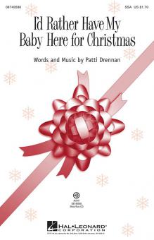 I'd Rather Have My Baby Here For Christmas Standard