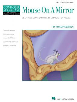 Mouse On A Mirror And Other Contemporary Character Pieces 