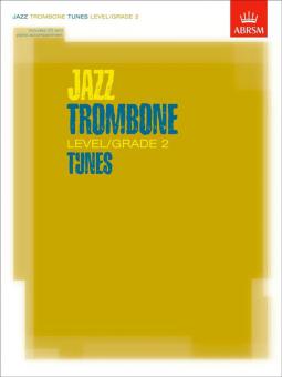 Jazz Trombone Level/Grade 2 Tunes 