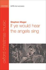 If Ye Would Hear The Angels Sing 