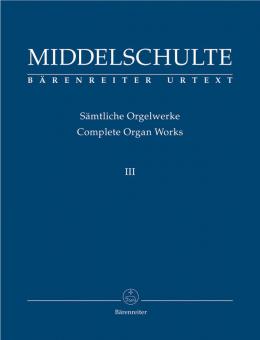 Sämtliche Orgelwerke 3 