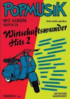 Popmusik Hit-Album Super 20: Economic Miracle Hits 2 