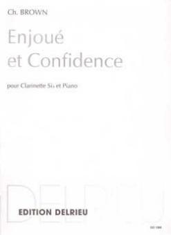 Enjoué et Confidence 