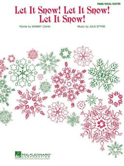 Let It Snow! Let It Snow! Let It Snow! 