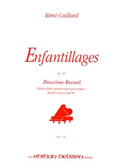 Enfantillages op. 49 Vol. 2 