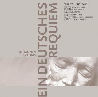 Johannes Brahms - Ein deutsches Requiem 