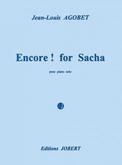 Encore ! for Sacha 