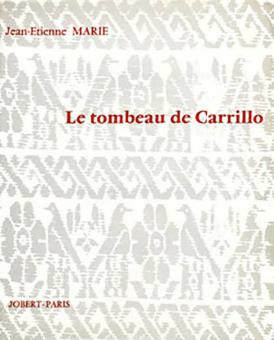 Le tombeau de Carrillo 
