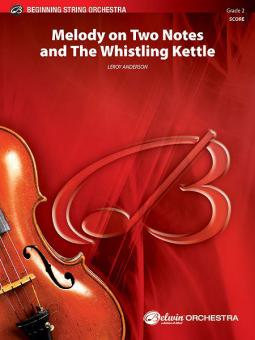 Melody On Two Notes and the Whistling Kettle Standard