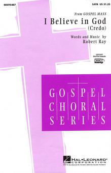 I Believe In God (Credo From Gospel Mass) 