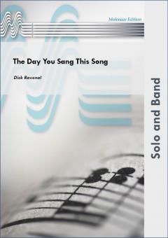 The Day You Sang This Song (Fanfarenorchester) 