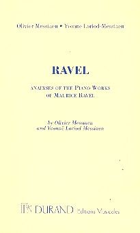 Analyses of The Piano Works of Maurice Ravel 