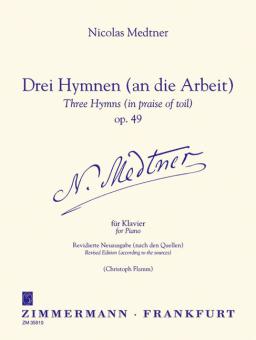 Three Hymns (in praise of toil) op. 49 