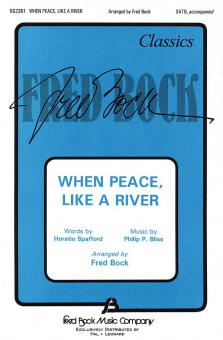 When Peace Like A River 
