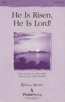 He Is Risen, He Is Lord! 