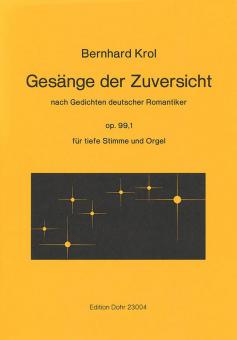 Gesänge der Zuversicht für tiefe Stimme und Orgel 