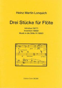 Drei Stücke für Flöte 