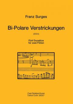Bi-Polare Verstrickungen 