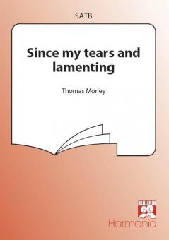 Since My Tears And Lamenting 