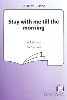 Stay With Me Till The Morning 