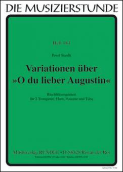 Variations on O thou dear Augustin 