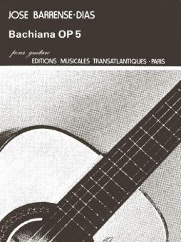 Bachiana Op.5 