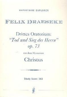 Tod und Sieg des Herrn 3. Oratorium aus 'Christus' op. 73 