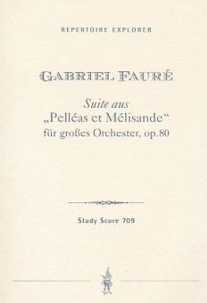Suite aus 'Pelléas et Mélisande' op.80 