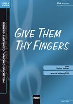 Give Them Thy fingers 