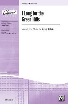 I Long For The Green Hills 