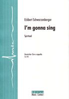 I m gonna sing 