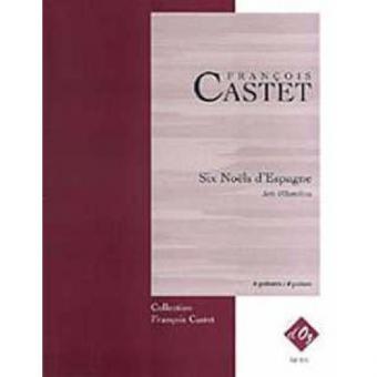 Six Noels d'Espagne 