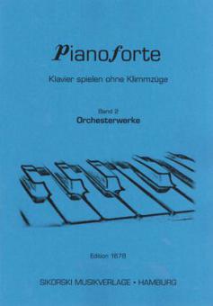Pianoforte - Klavier spielen ohne Klimmzüge 2 