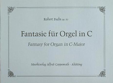 Fantasie für Orgel in C op. 87 Standard
