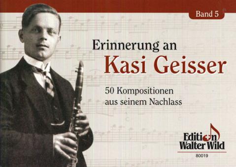 Erinnerungen an Kasi Geisser 5 