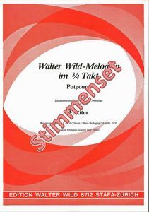 Walter Wild Melodien im 3/4 Takt 