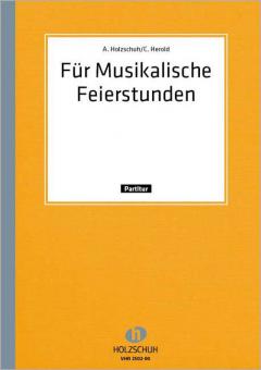Für Musikalische Feierstunden 