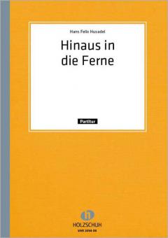 Hinaus in die Ferne 
