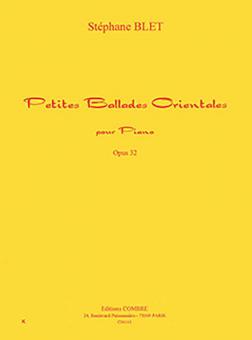Petites ballades orientales op. 32 