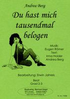 Du hast mich tausendmal belogen 