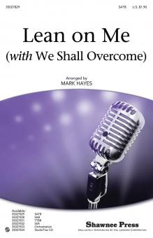 Lean On Me (With We Shall Overcome) Standard