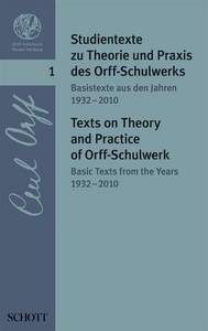 Studientexte zu Theorie und Praxis des Orff-Schulwerks 1 