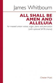 All Shall Be Amen And Alleluia 