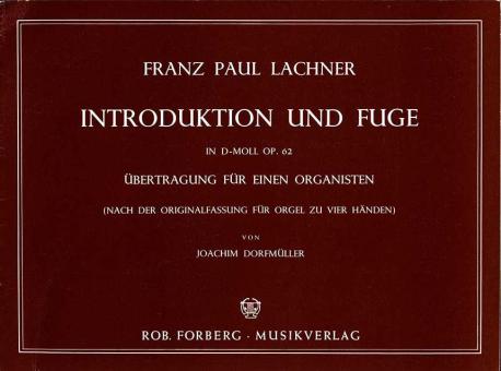 Introduktion und Fuge d-moll, op. 62 