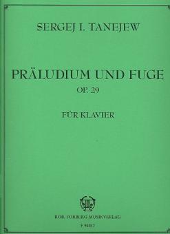 Prélude und Fuge, 16 S., op. 29 