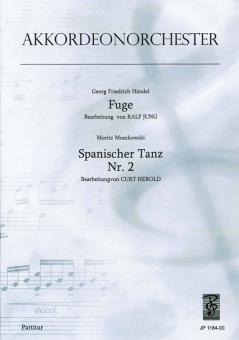 Fuge / Spanischer Tanz Nr.2 