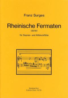 Rheinische Fermaten für Sopran- und Altblockflöte (2010) 