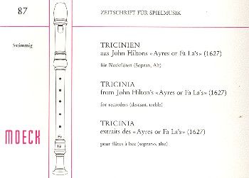 Tricinien aus John Hiltons 'Ayres or Fa La's' 